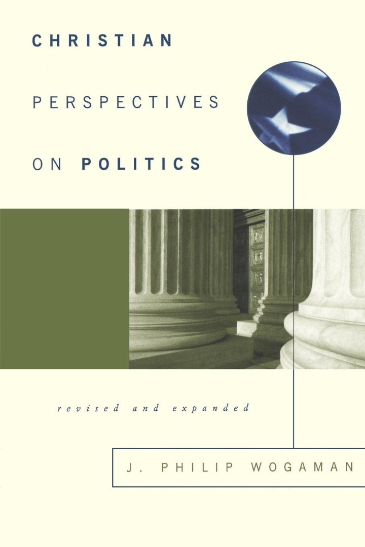 Christian Perspectives On Politics By J Philip Wogaman (Paperback)