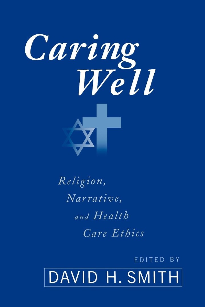 Caring Well By David H Smith (Paperback) 9780664222567