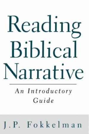 Reading Biblical Narrative By Fokkelman (Paperback) 9780664222635