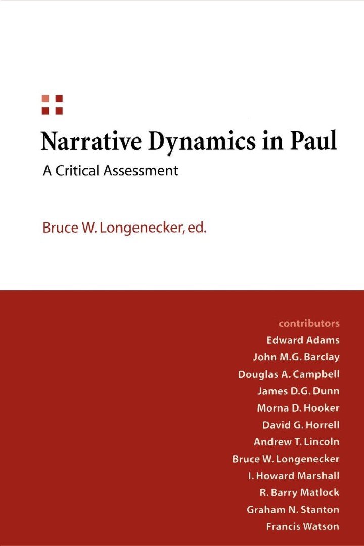 Narrative Dynamics in Paul A Critical Assessment (Paperback)