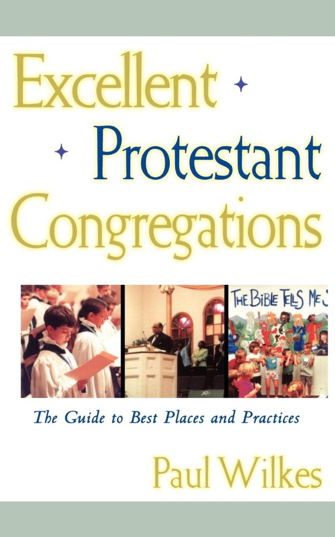 Excellent Protestant Congregations By Wilkes (Paperback) 9780664223298