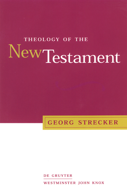 Theology of the New Testament By Georg Strecker (Paperback)