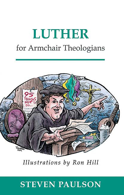 Luther for Armchair Theologians By Lull (Paperback) 9780664223816