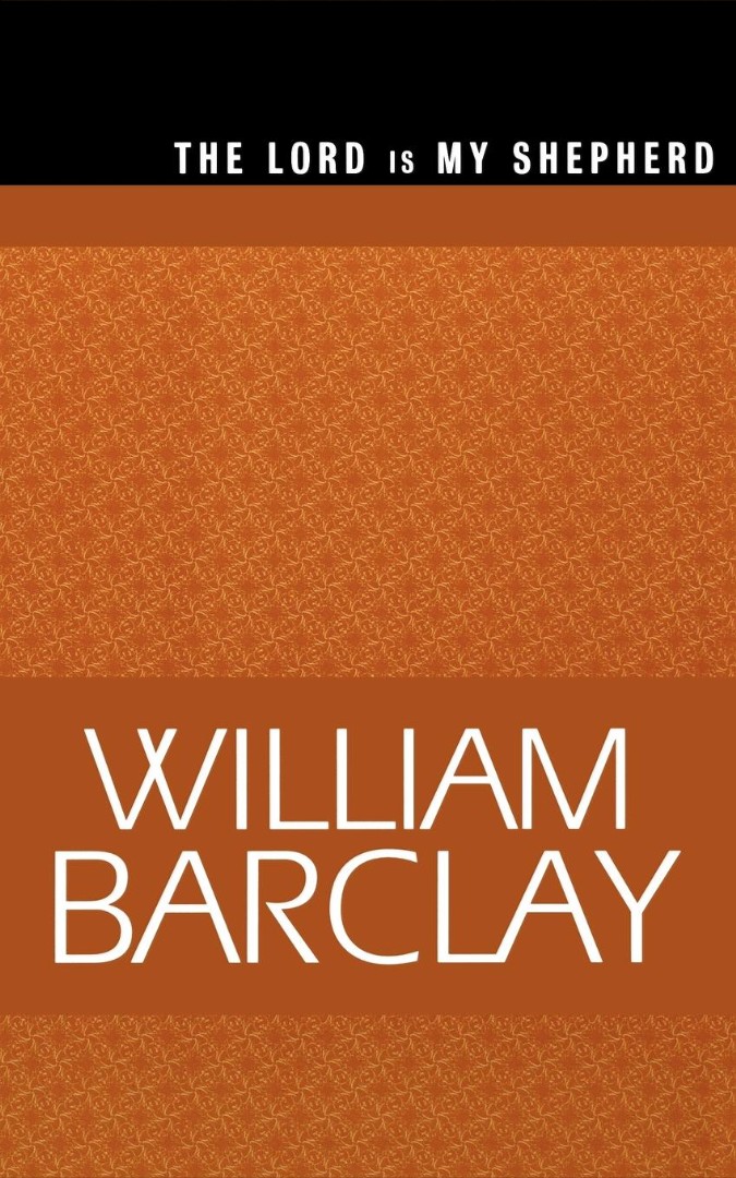 Lord Is My Shepherd By William Barclay (Paperback) 9780664223847