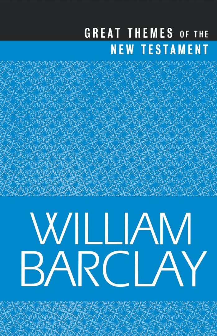 Great Themes of the New Testament By William Barclay (Paperback)