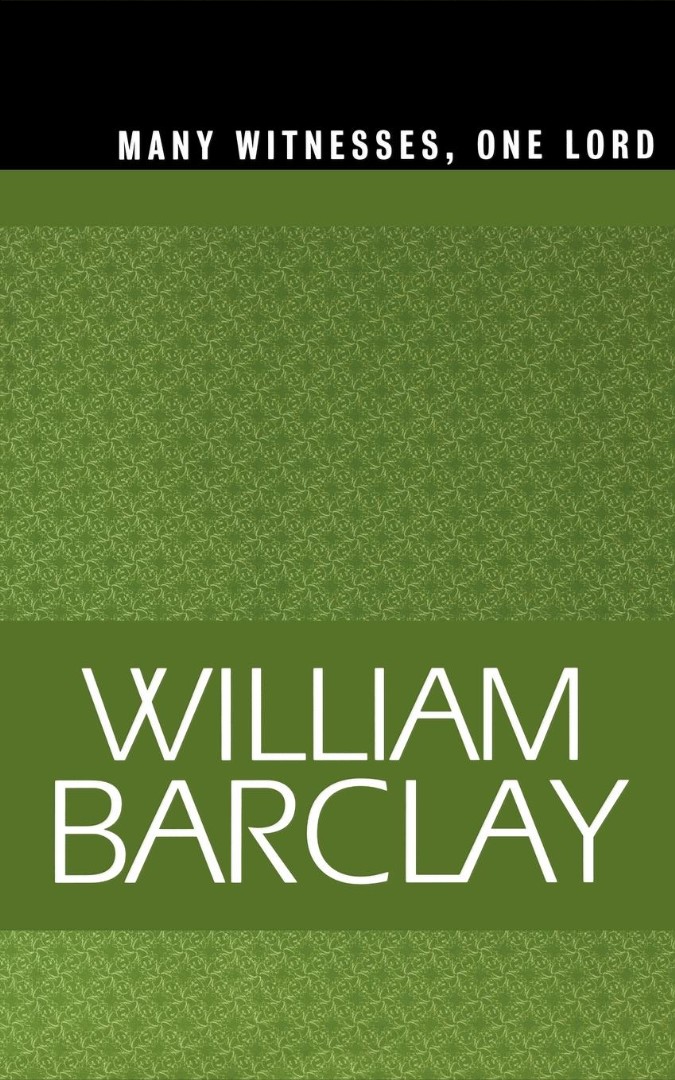 Many Witnesses One Lord By William Barclay (Paperback) 9780664223878