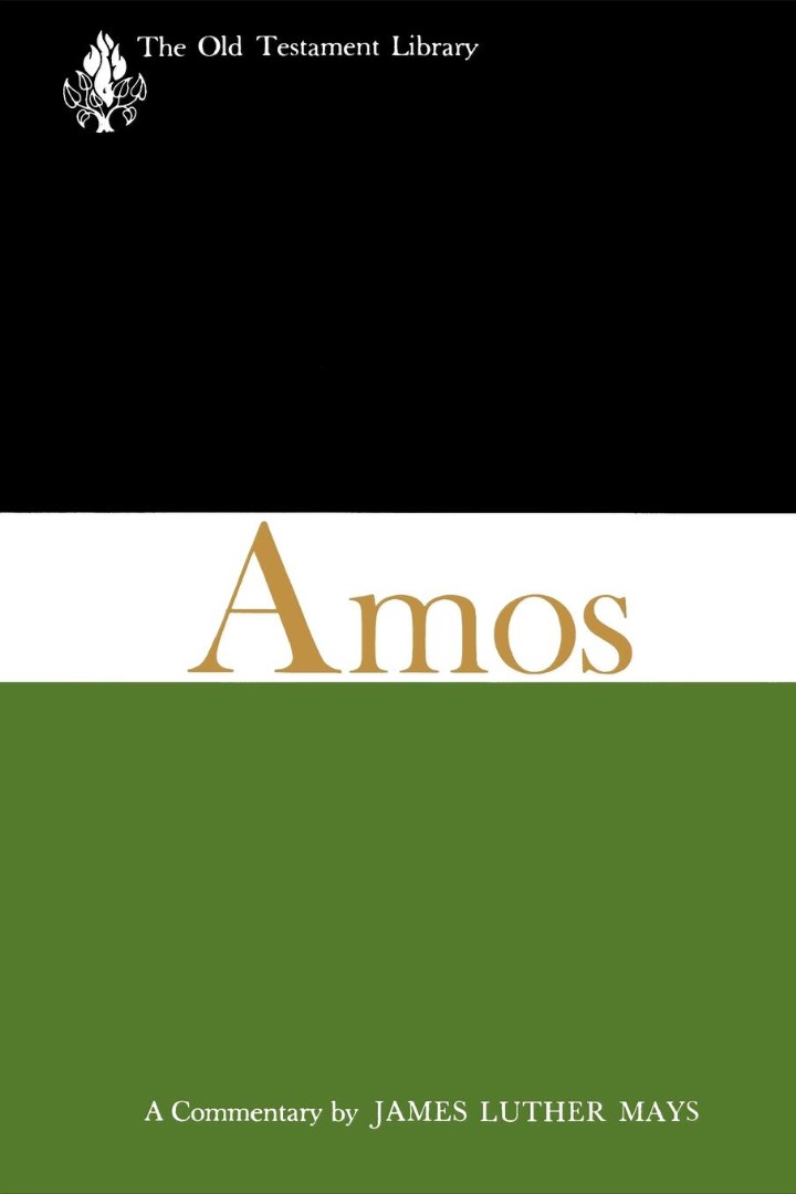 Amos Commentary Old Testament Library By Mays (Paperback)