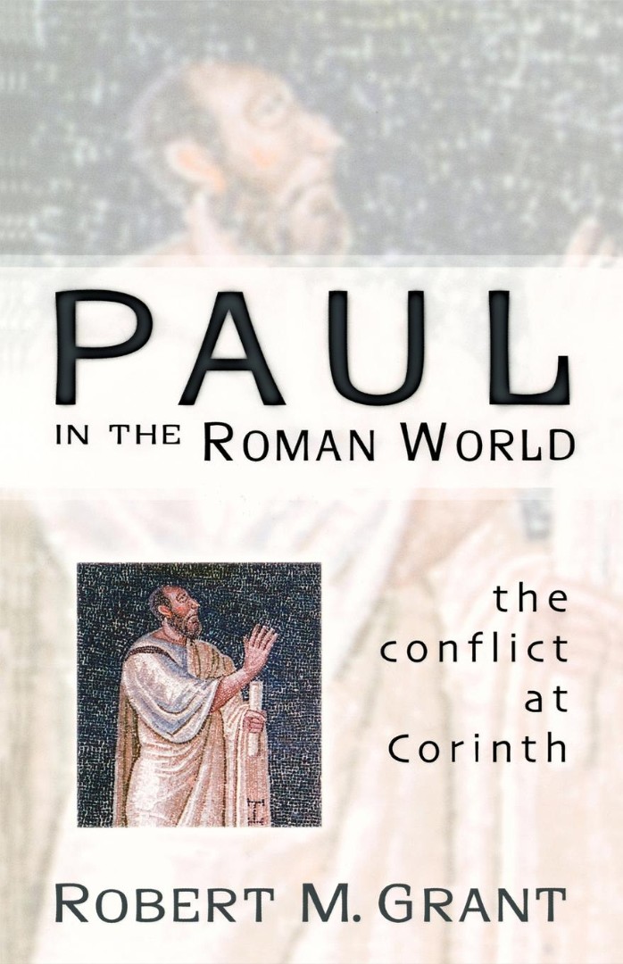 Paul in the Roman World By Robert M Grant (Paperback) 9780664224523