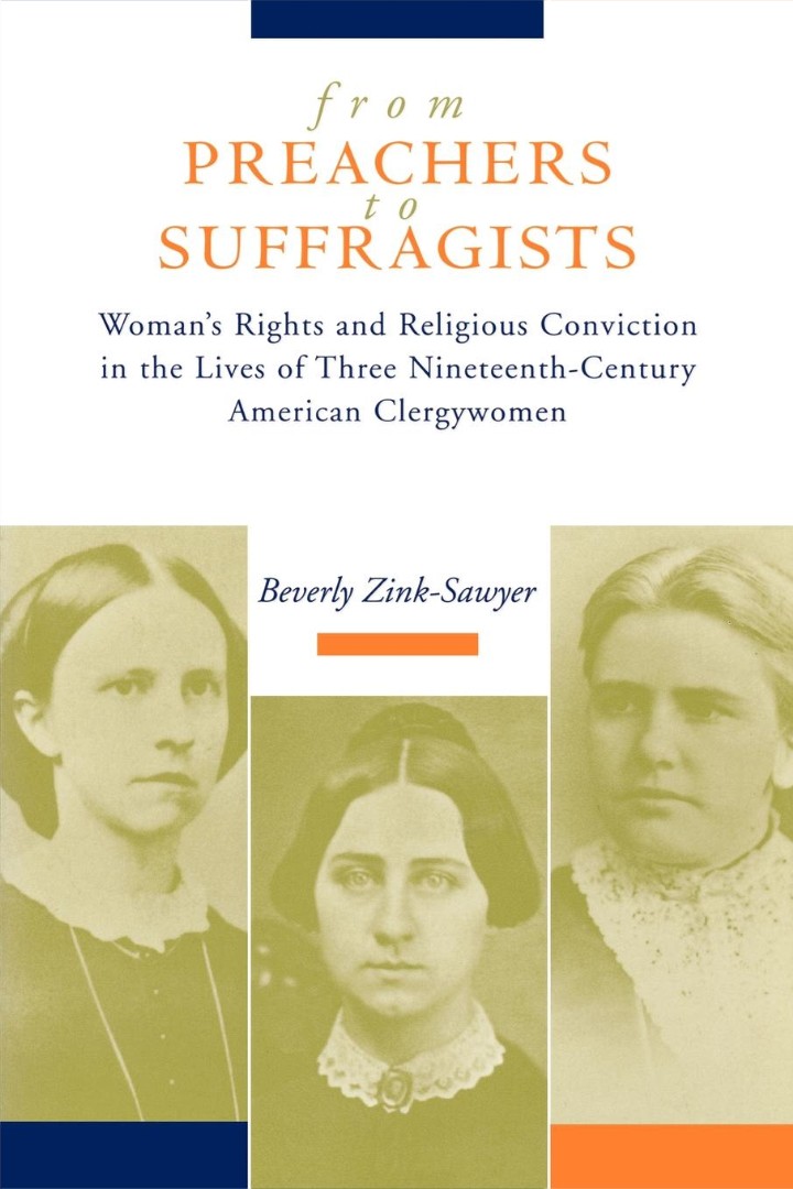 From Preachers to Suffragists By Beverly A Zink-Sawyer (Paperback)