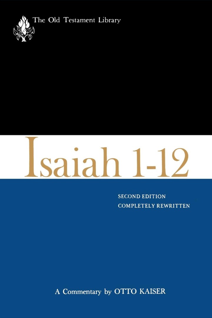 Isaiah 1-12 Old Testament Library By Otto Kaiser (Paperback)