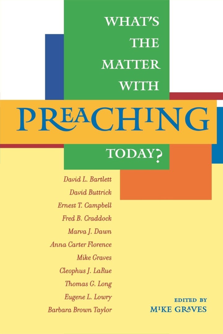 What's the Matter with Preaching Today By Mike Graves (Paperback)