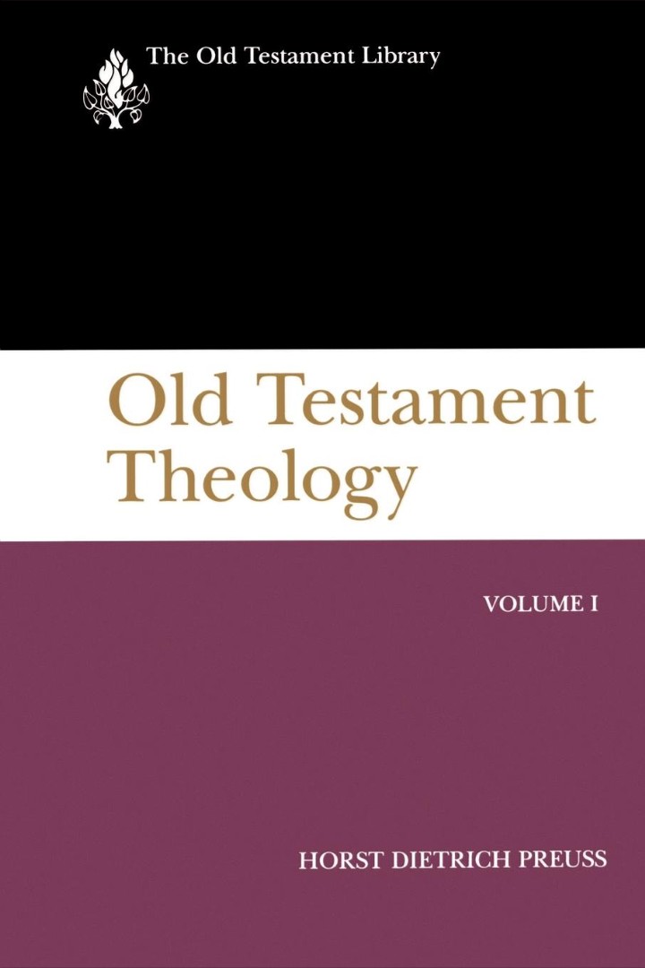 Old Testament Theology Volume One By Horst Dietrich Preuss (Paperback)