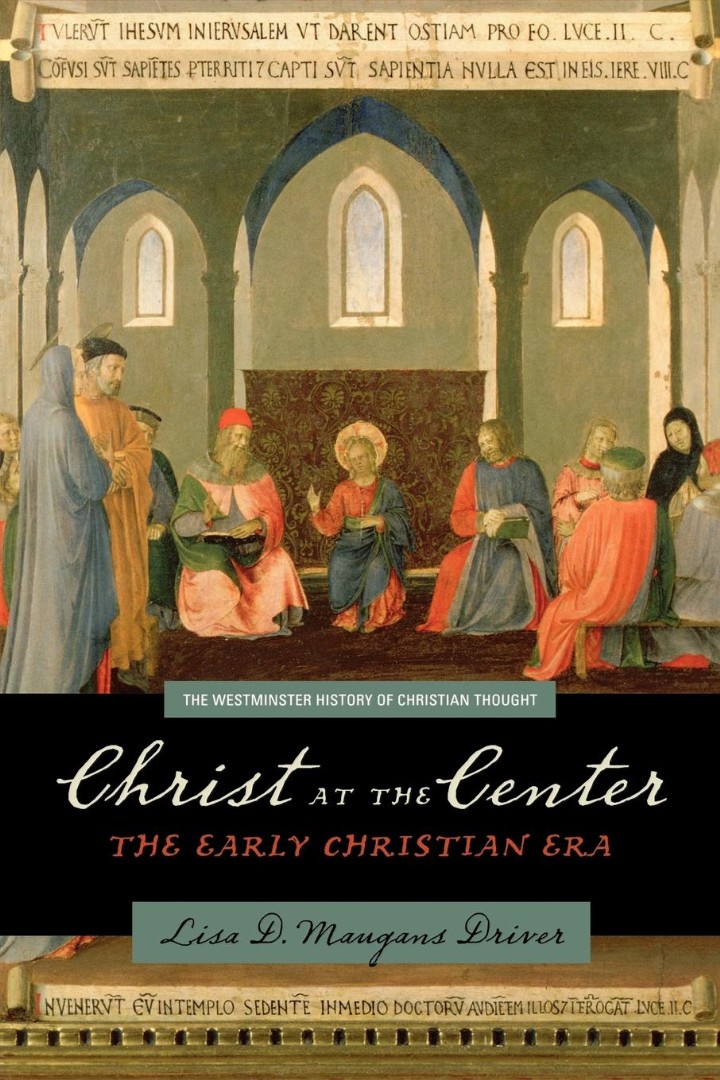 Christ at the Center By Lisa Maugans Driver (Paperback) 9780664228972