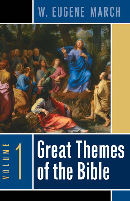 Great Themes Of The Bible Vol 1 By W Eugene March (Paperback)