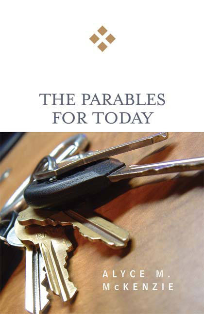 The Parables for Today By Alyce M Mckenzie (Paperback) 9780664229580