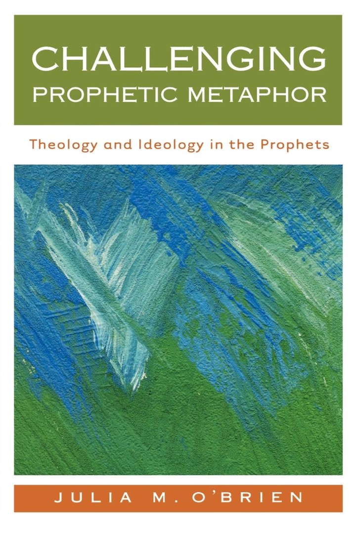 Challenging Prophetic Metaphor By Julia M O'Brien (Paperback)