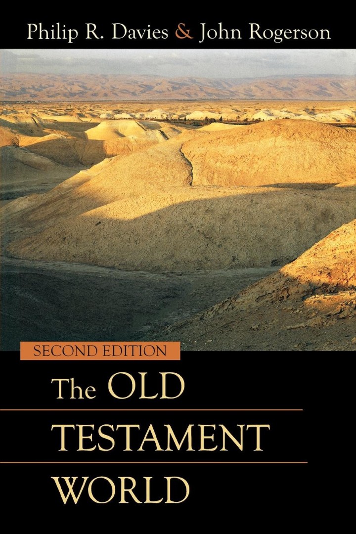 The Old Testament World By John Rogerson Philip R Davies (Paperback)