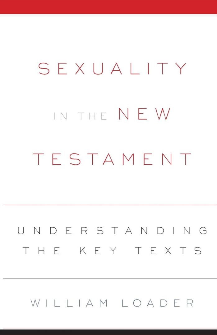 Sexuality in the New Testament By William Loader (Paperback)