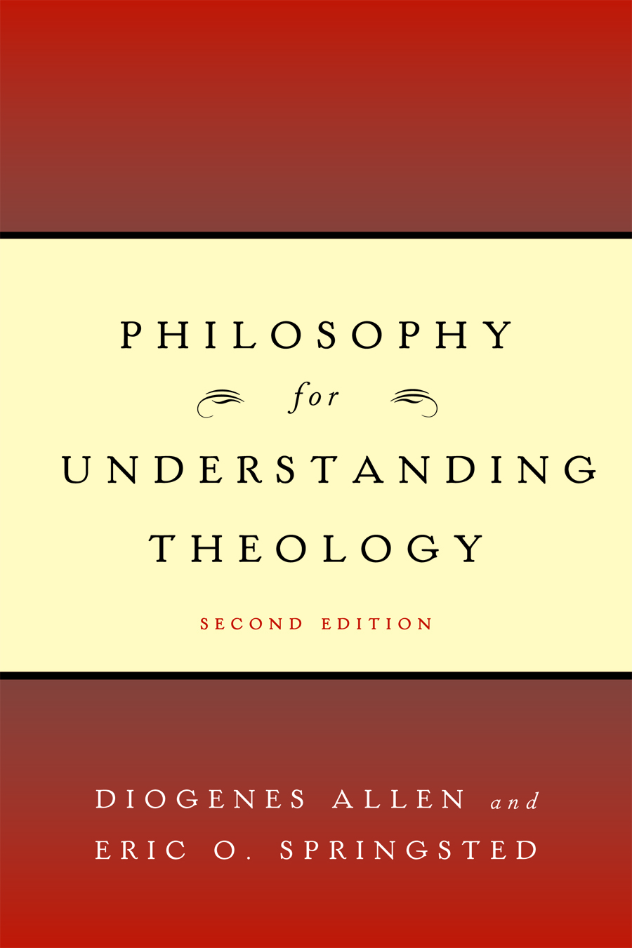 Philosophy For Understanding Theology Second Edition (Paperback)