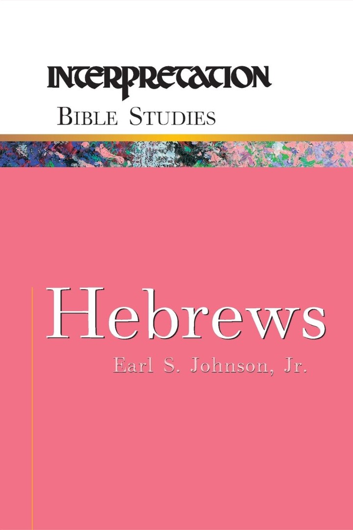 Hebrews By Earl S Johnson (Paperback) 9780664231903