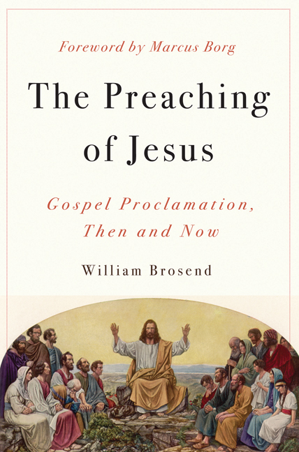 The Preaching of Jesus By William F Brosend (Paperback) 9780664232153