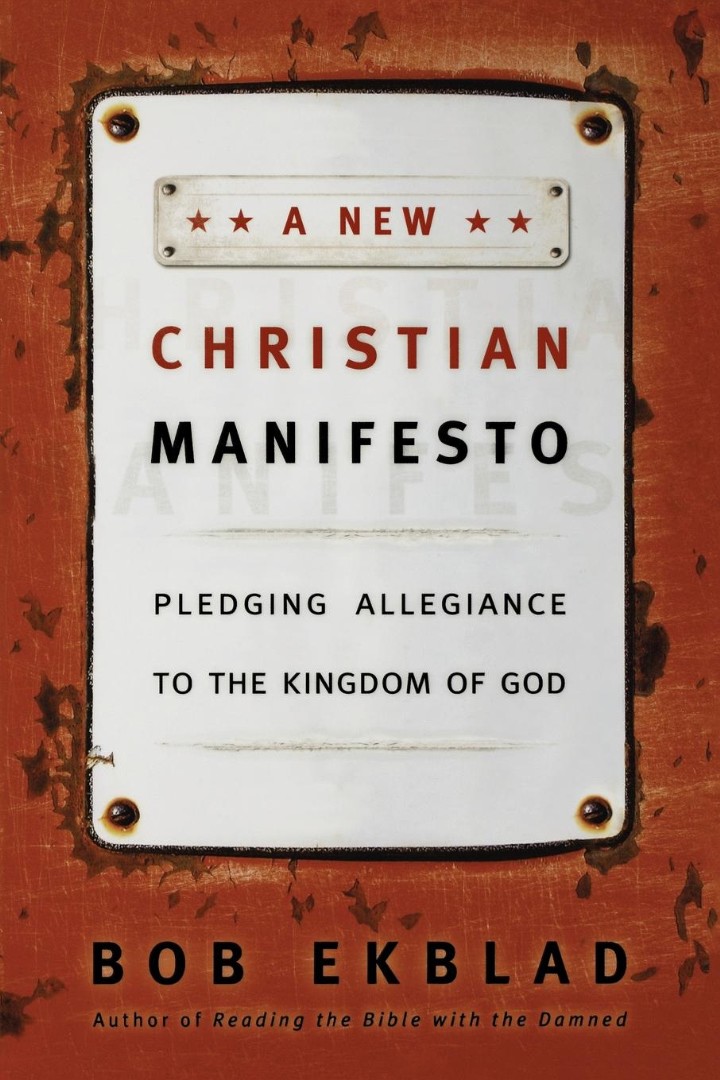 New Christian Manifesto A By Bob Ekblad (Paperback) 9780664232313