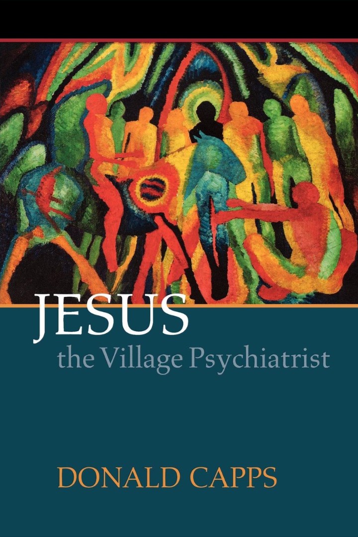 Jesus The Village Psychiatrist