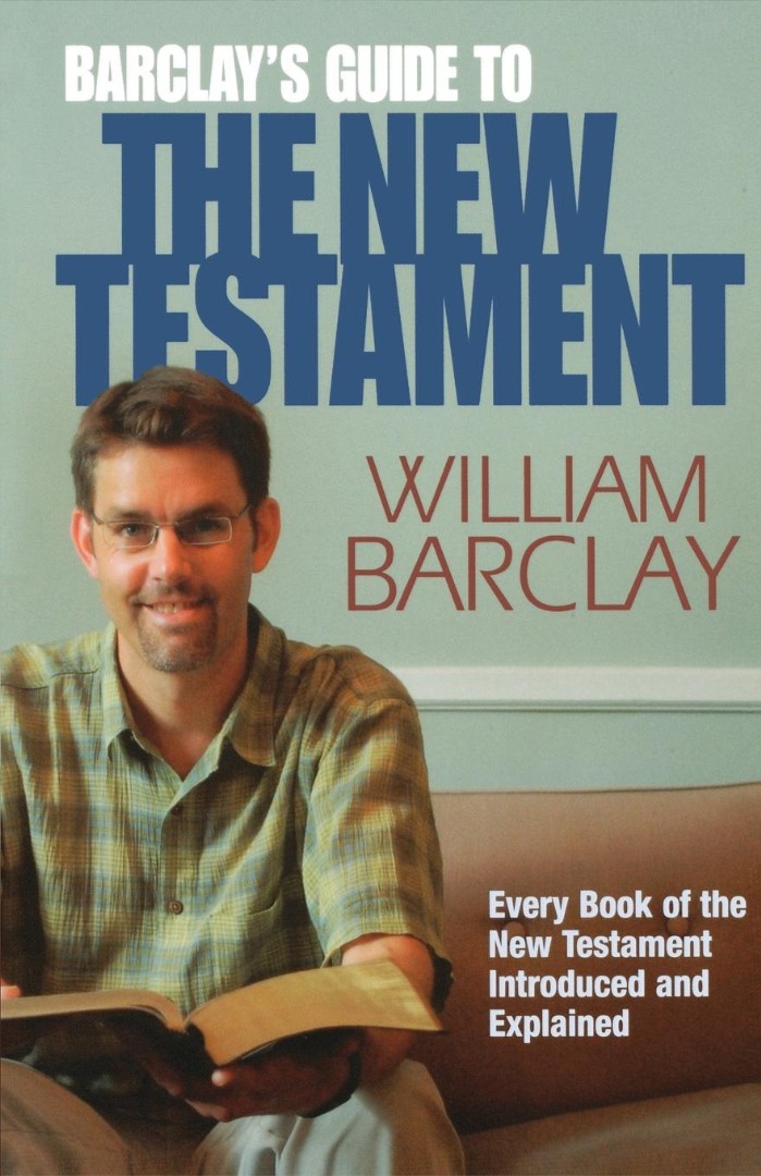 Barclay's guide to the New Testament By William Barclay (Paperback)