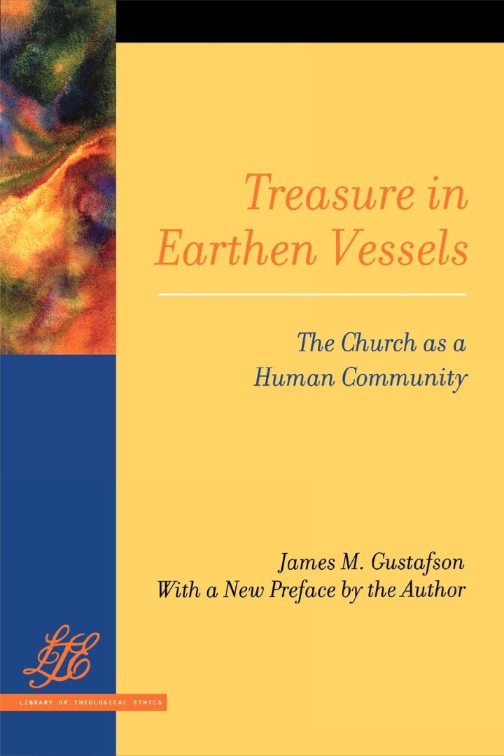 Treasure in Earthen Vessels By James M Gustafson (Paperback)