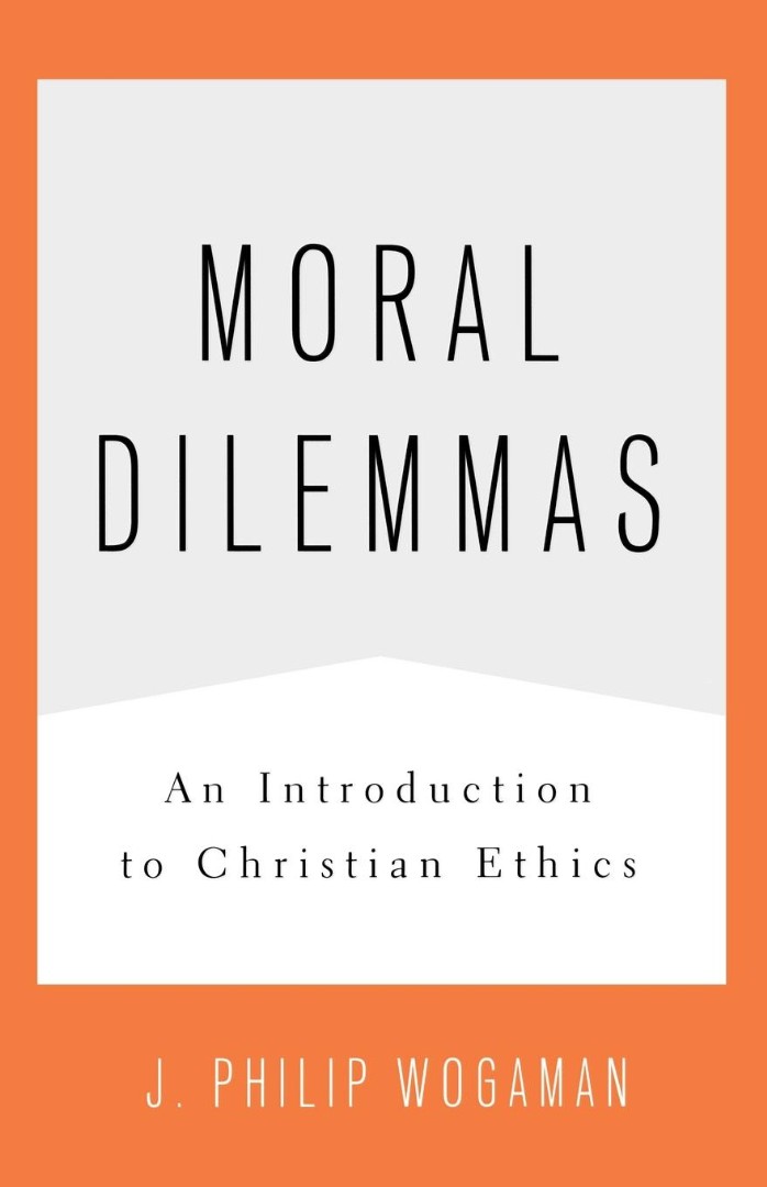 Moral Dilemmas By J Philip Wogaman (Paperback) 9780664233167