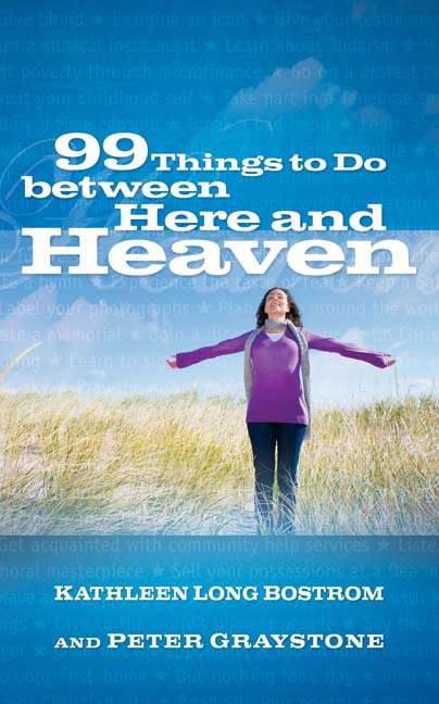 99 Things To Do Between Here And Heaven