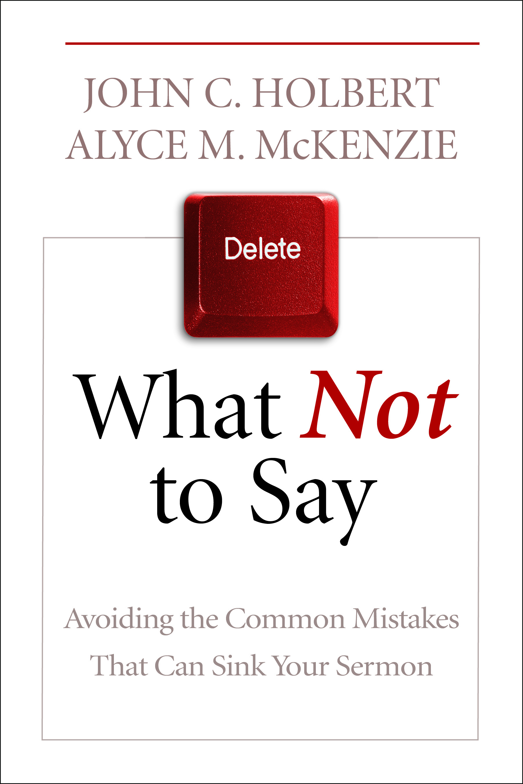 What Not to Say Avoiding the Common Mistakes That Can Sink Your Sermo