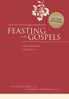 Feasting on the Gospels-John Volume 1 A Feasting on the Word Commen