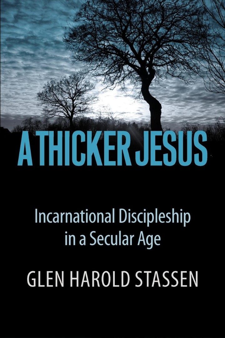 A Thicker Jesus By Glen Harold Stassen (Paperback) 9780664238179