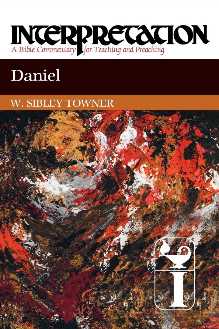 Daniel Interpretation By W Sibley Towner (Paperback) 9780664238599