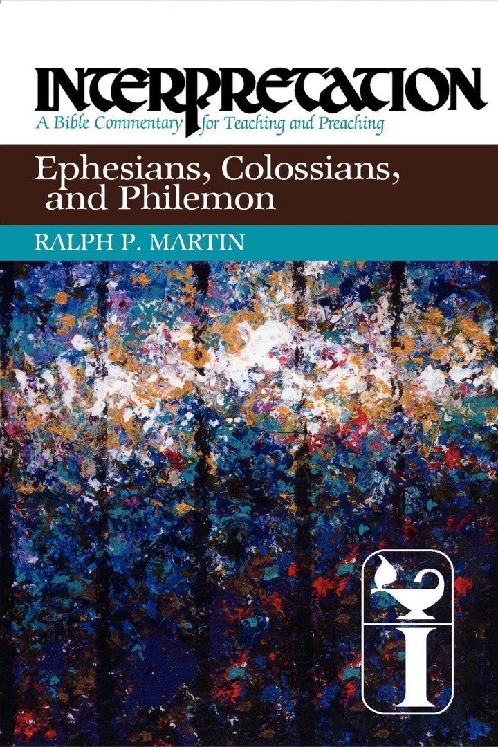 Ephesians Colossians and Philemon By Ralph P Martin (Paperback)