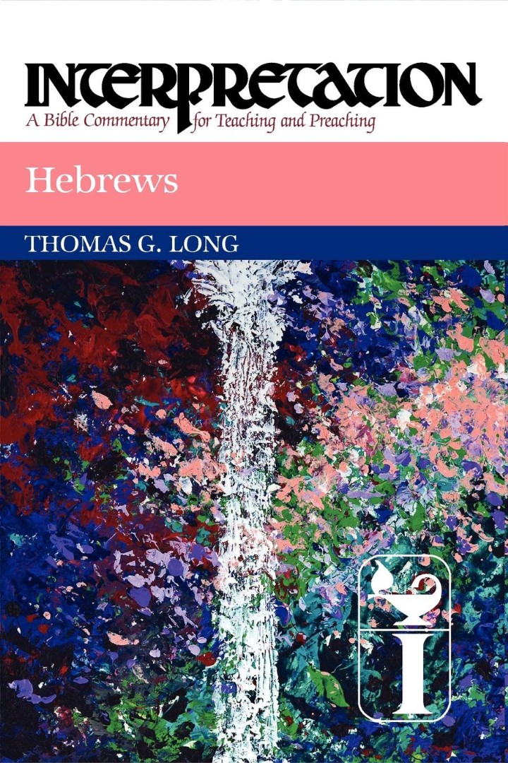 Hebrews Interpretation By Thomas G Long (Paperback) 9780664238735