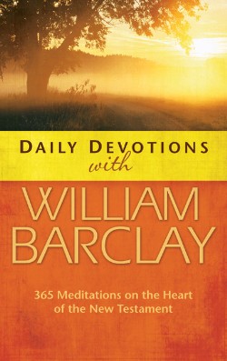 Daily Devotions With William Barclay By Barclay William (Paperback)