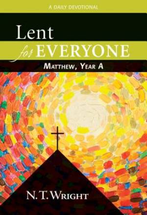 Lent for Everyone By N T Wright (Paperback) 9780664238933