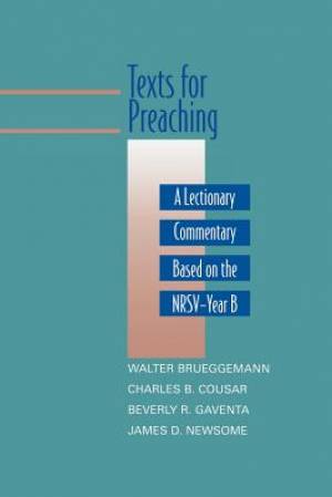 Texts for Preaching - Year B By Walter Brueggemann (Paperback)