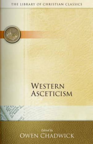 Western Asceticism By Chadwick Owen (Paperback) 9780664241612