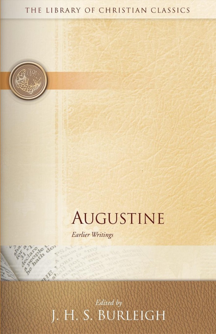 Earlier Writings By Saint Augustine (Paperback) 9780664241629