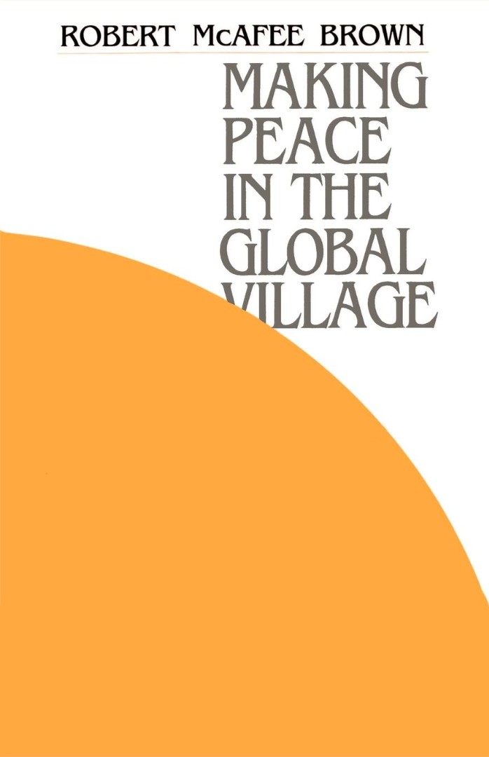 Making Peace In The Global Village