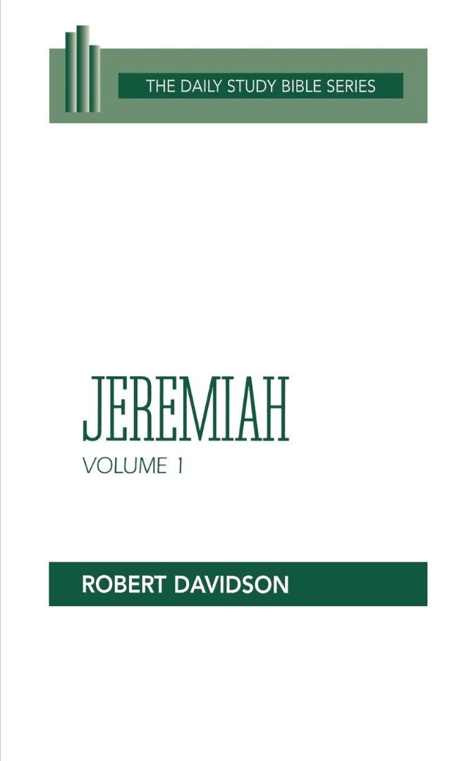 Jeremiah 1- 20 Vol 1 Daily Study Bible By Robert Davidson (Paperback)