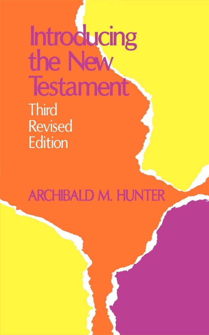 Introducing the New Testament By Archibald Mac Bride Hunter (Paperback)