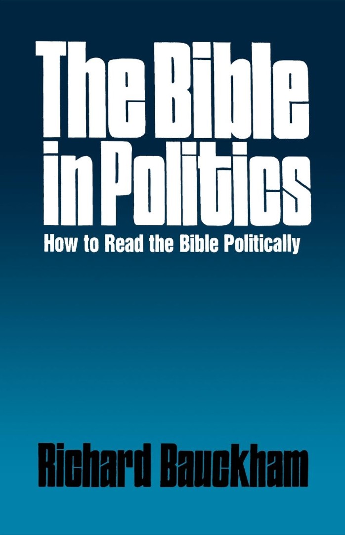 The Bible in Politics How to Read the Bible Politically (Paperback)