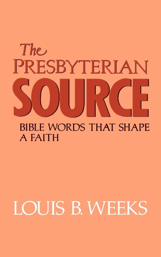 The Presbyterian Source