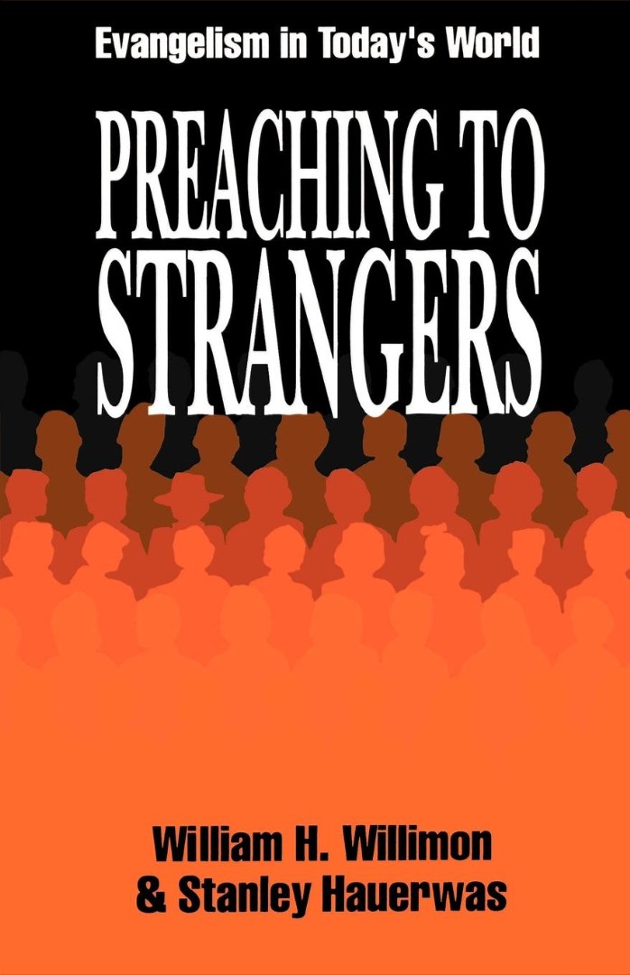 Preaching To Strangers By William H Willimon (Paperback) 9780664251055