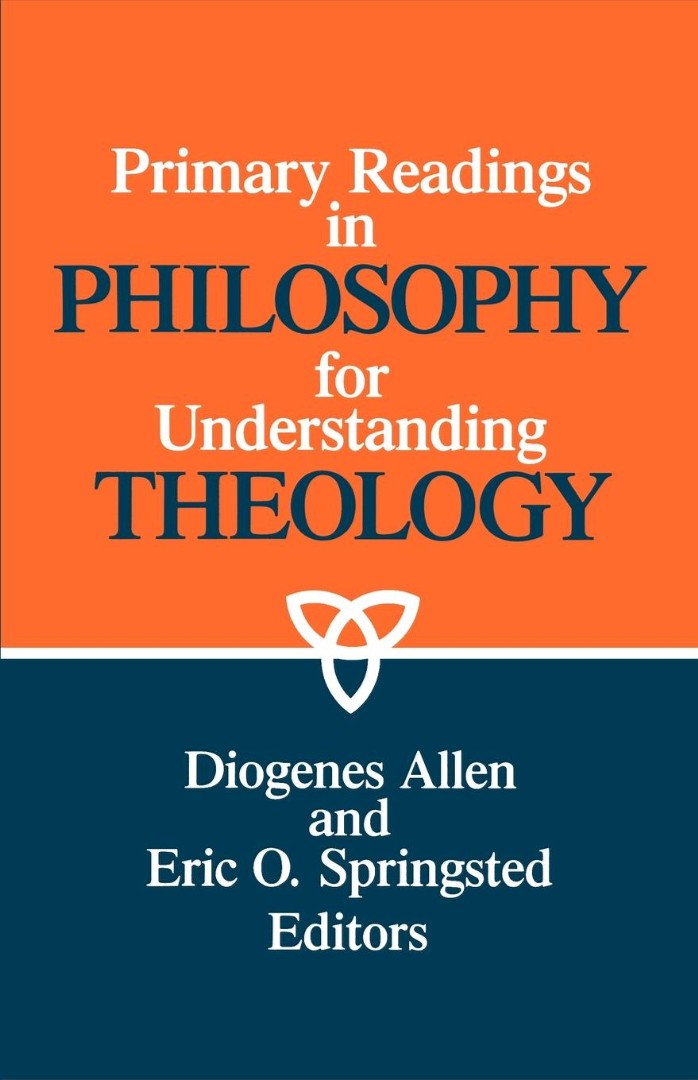 Primary readings in philosophy for understanding theology (Paperback)