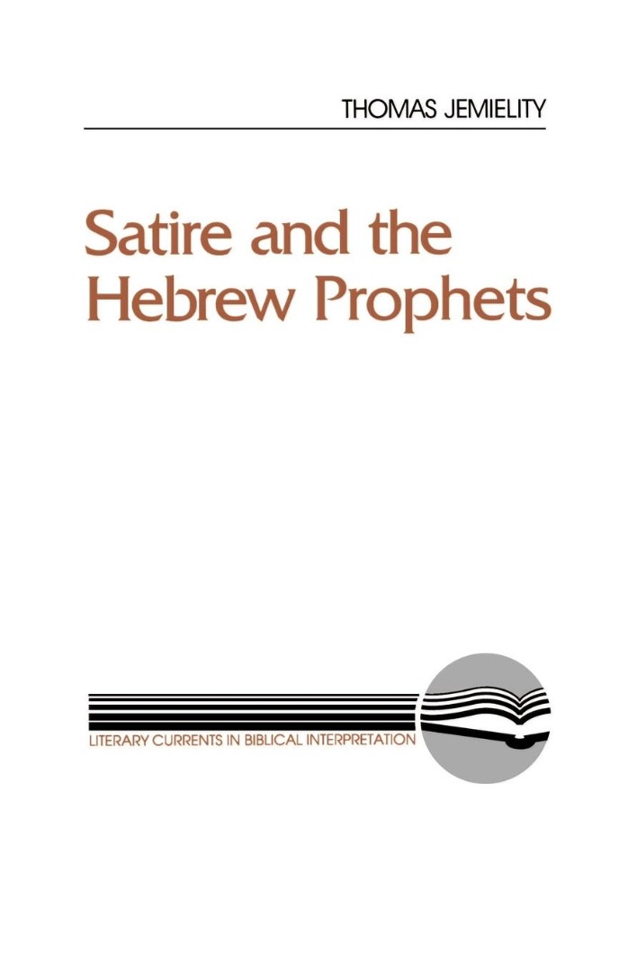 Satire And The Hebrew Prophets